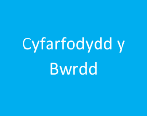 Cyfarfodydd y Bwrdd